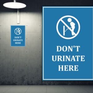 DO NOT URINATE HERE poster