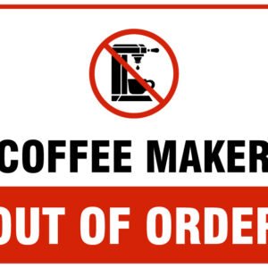 coffee machine is out of order