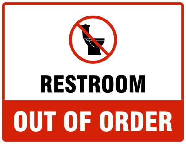 Restroom out of order sign printable