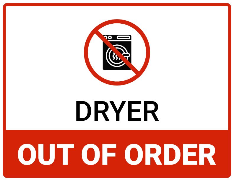 Dryer out of order sign in bold red letters – free printable PDF for laundromats and home use