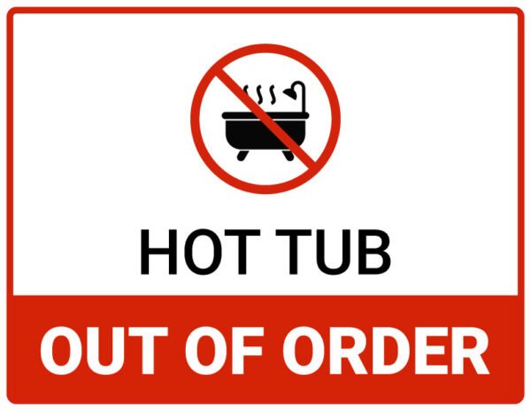 Hot Tub Out of Order Sign - Printable PDF for maintenance