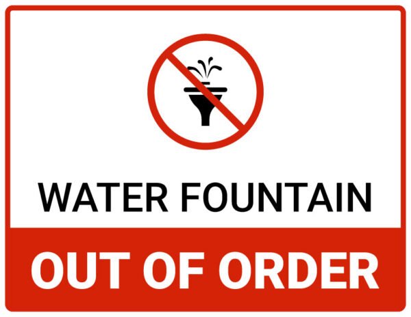 Water fountain out of order sign printable pdf